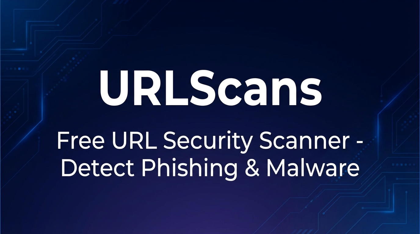 URL Scan Tool - Free Link Checker for Phishing & Malware | URLScans